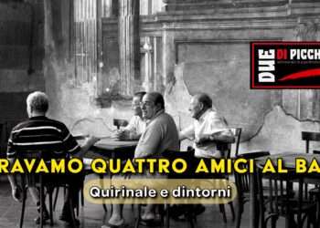Eravamo quattro amici al bar