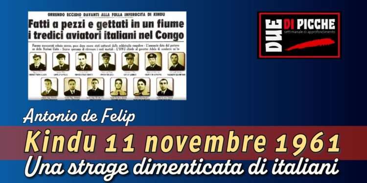 Kindu 11 novembre 1961. Una strage dimenticata di italiani