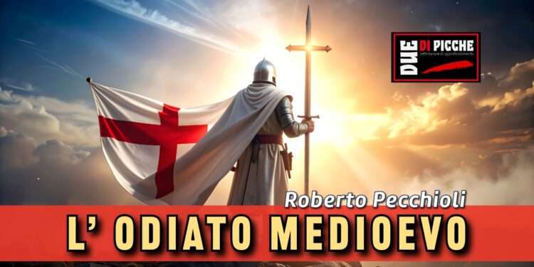 L’ odiato Medioevo