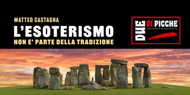 L’Esoterismo non e’ parte della tradizione