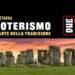 L’Esoterismo non e’ parte della tradizione