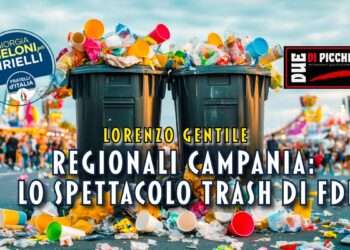 Regionali Campania: lo spettacolo trash di FDI