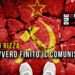 È DAVVERO FINITO IL COMUNISMO?
