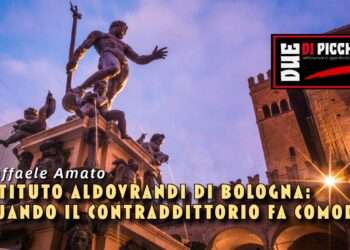 ISTITUTO ALDOVRANDI DI BOLOGNA: QUANDO IL CONTRADDITTORIO FA COMODO.