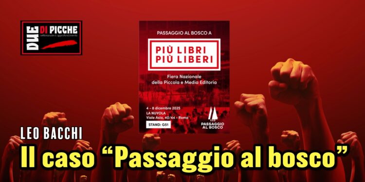 Il caso “Passaggio al bosco”