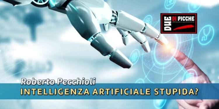 Intelligenza Artificiale Stupida?