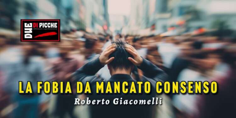 La fobia da mancato consenso