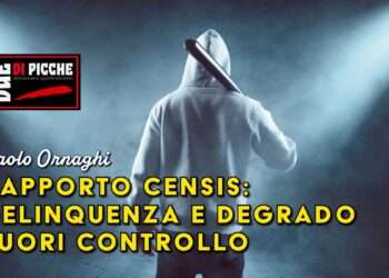 Rapporto Censis: delinquenza e degrado fuori controllo