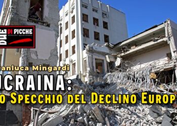 Ucraina: Lo Specchio del Declino Europeo