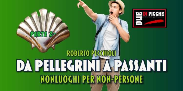 da pellegrini a passanti 2