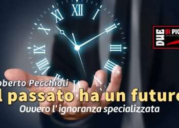 il passato ha un futuro?