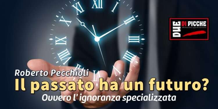 il passato ha un futuro?
