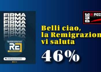 Belli ciao, la Remigrazione vi saluta