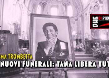 I nuovi funerali: tana libera tutti
