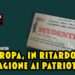 L'Europa, in ritardo, dà ragione ai patrioti!