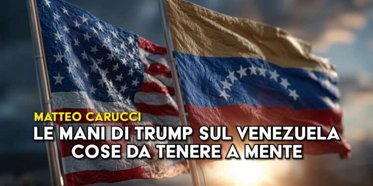 Le mani di Trump sul Venezuela. Cose da tenere a mente