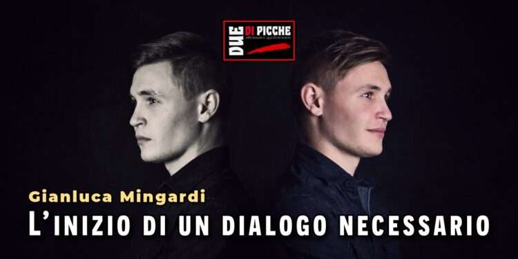 L’inizio di un dialogo necessario