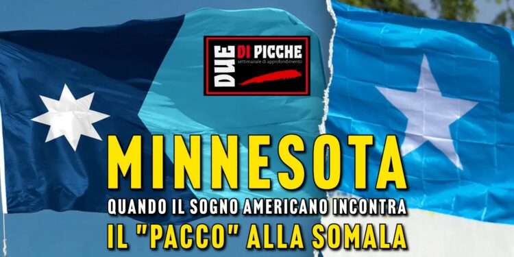 Minnesota: Quando il sogno americano incontra il "Pacco" alla somala