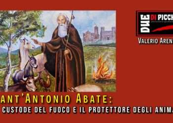 Sant’Antonio Abate: il custode del fuoco e il protettore degli animali