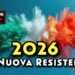 2026: La Nuova Resistenza