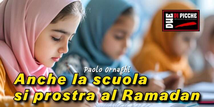 Anche la scuola si prostra al Ramadan