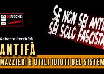 Antifa, mazzieri e utili idioti del sistema