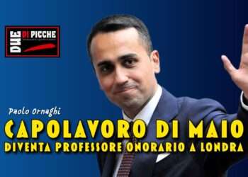 Capolavoro Di Maio: diventa professore onorario a Londra