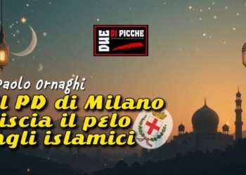 Il PD di Milano liscia il pelo agli islamici