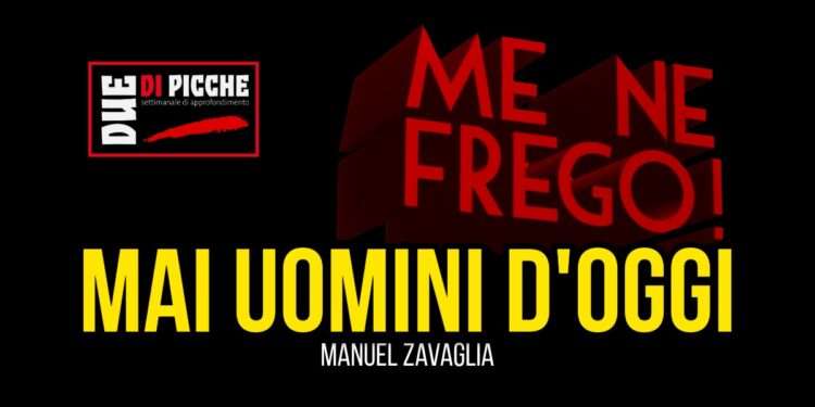 Mai uomini d'oggi