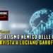 Mondialismo nemico delle patrie: intervista a Luciano Garofoli