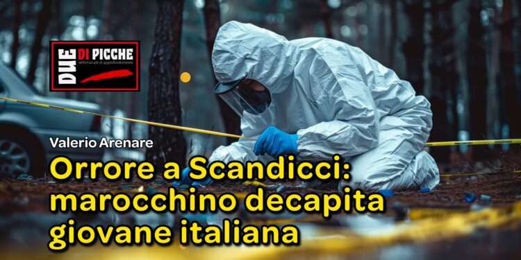 Orrore a Scandicci: marocchino decapita giovane italiana