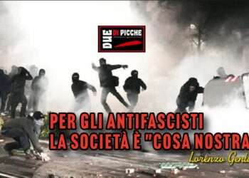 Per gli antifascisti la società è "cosa nostra"