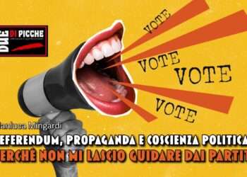 Referendum, propaganda e coscienza politica:
