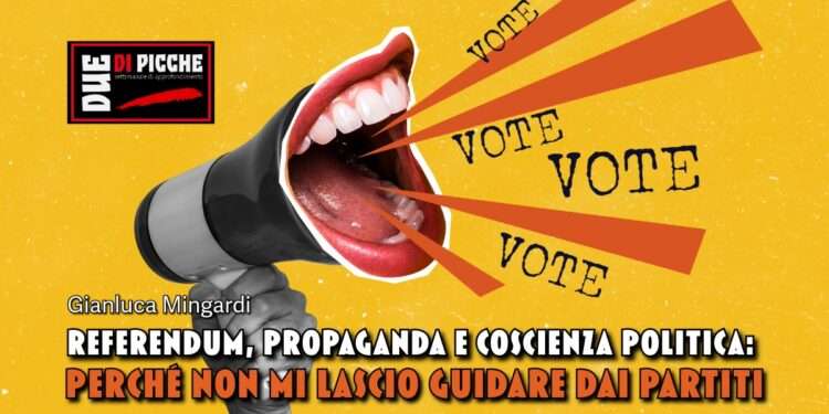 Referendum, propaganda e coscienza politica: