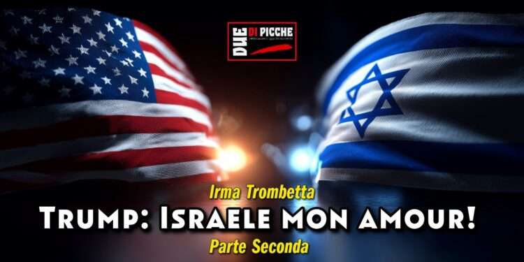 Trump israele mon amour 2