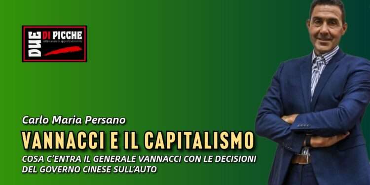 Vannacci e il Capitalismo