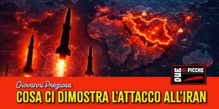 Cosa ci dimostra l'attacco all'Iran