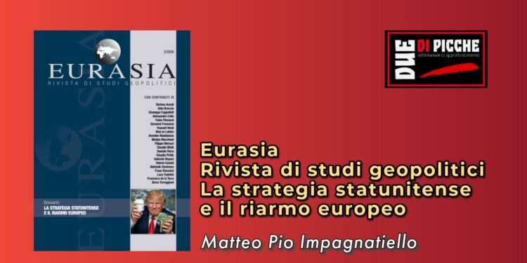 Eurasia. Rivista di studi geopolitici - La strategia statunitense e il riarmo europeo