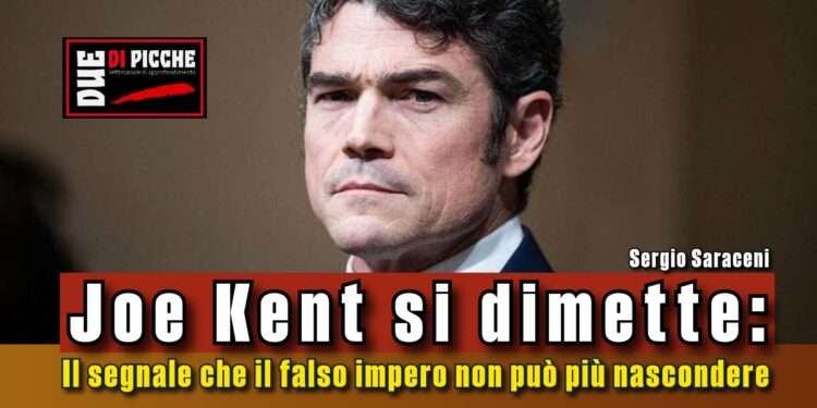 Joe Kent si dimette: il segnale che il falso impero non può più nascondere