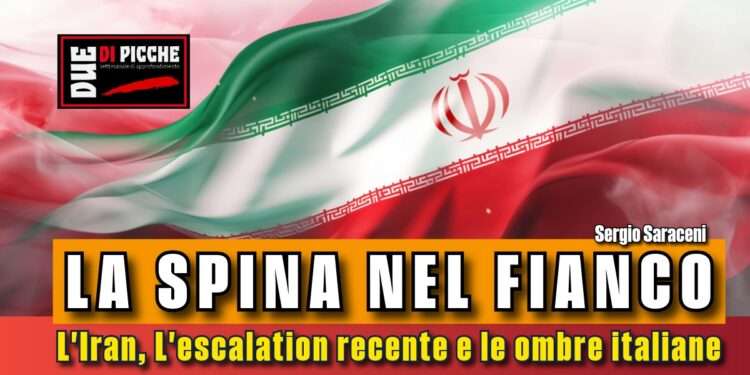 L'Iran, L'escalation recente e le ombre italiane