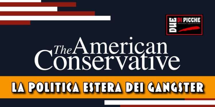 La politica estera dei gangster
