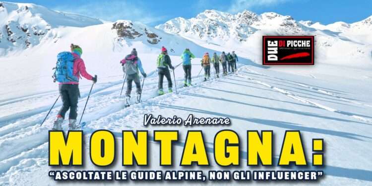 Montagna: “Ascoltate le guide alpine, non gli influencer”
