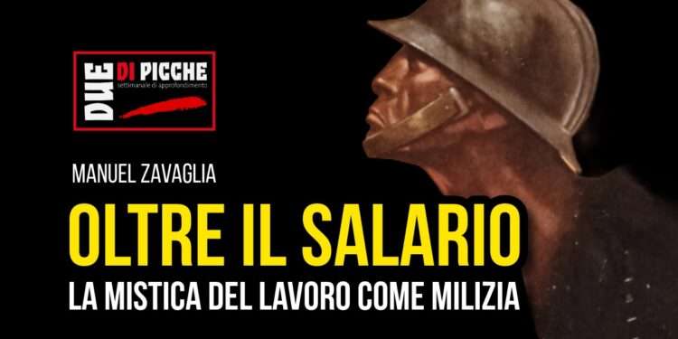Oltre il Salario: La Mistica del Lavoro come Milizia