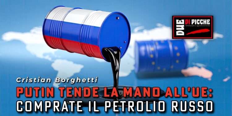 Putin tende la mano all'UE: comprate il petrolio russo