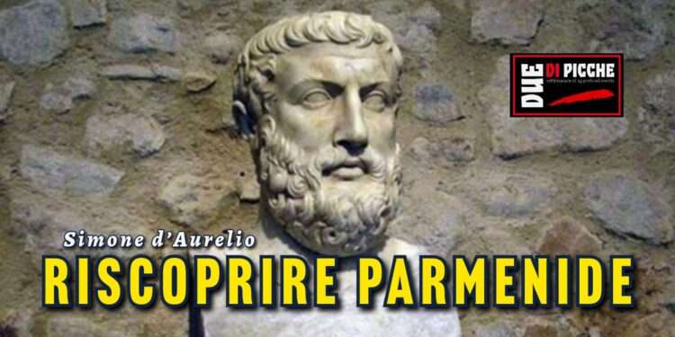 Riscoprire Parmenide