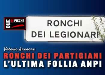Ronchi dei partigiani: l'ultima follia ANPI