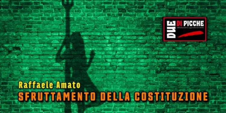 SFRUTTAMENTO DELLA COSTITUZIONE