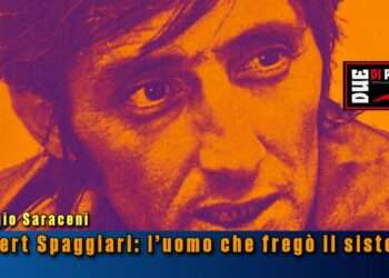 Albert Spaggiari: l’uomo che fregò il sistema