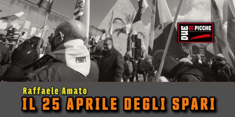 IL 25 APRILE DEGLI SPARI