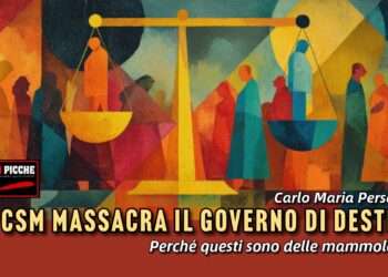 Il CSM massacra il governo di destra